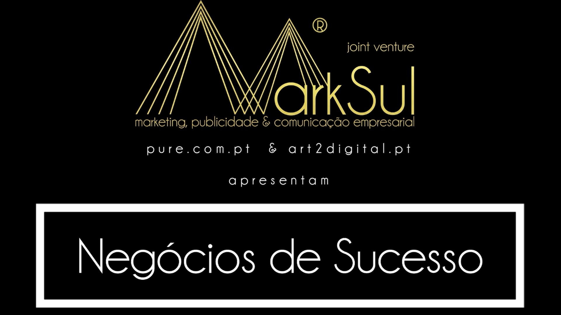 #Negócios de Sucesso #Clientes #Marketing Digital #Bastidores da Margem Sul