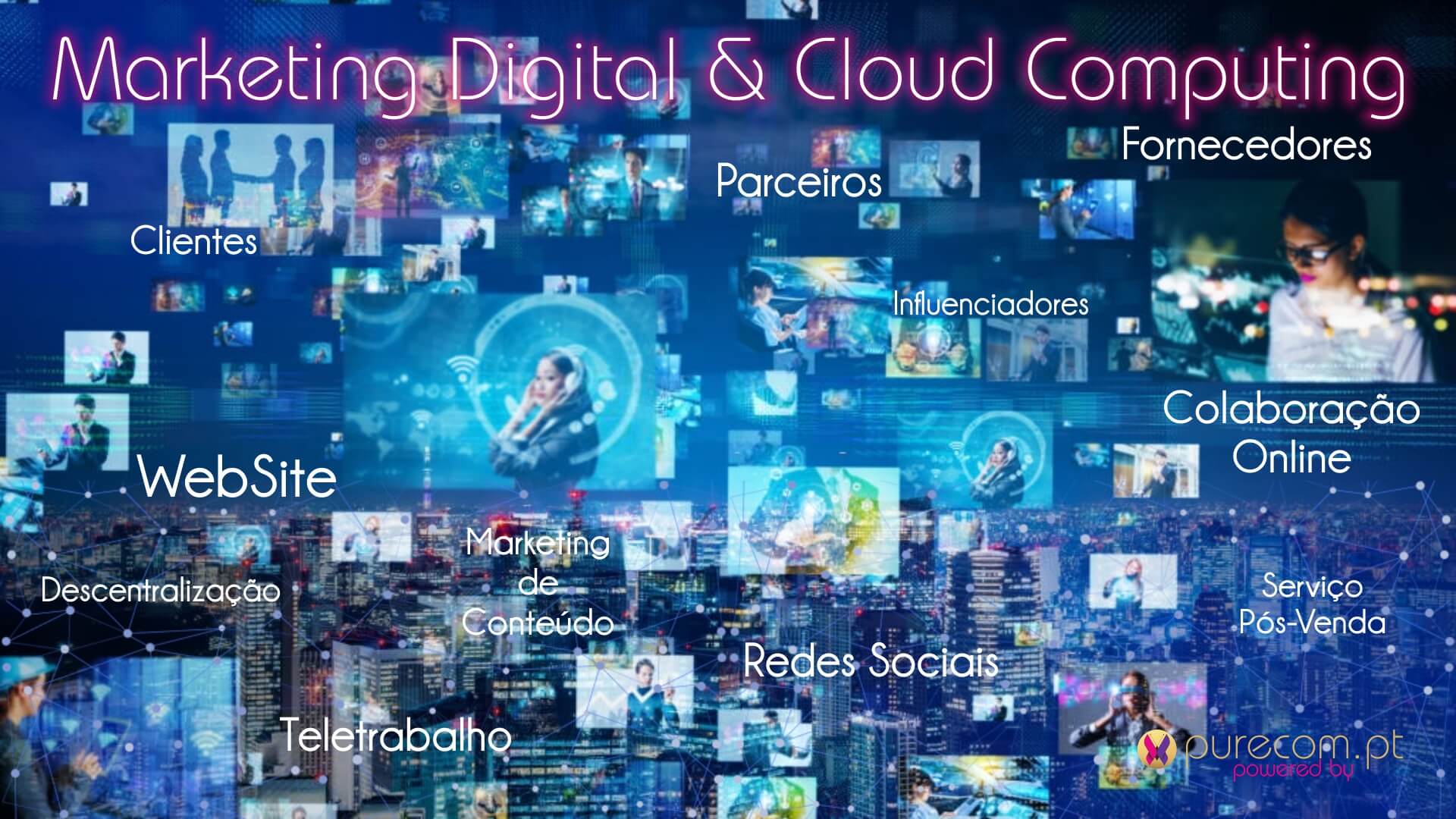 #Marketing Digital #Cloud Computing #Colaboração Online